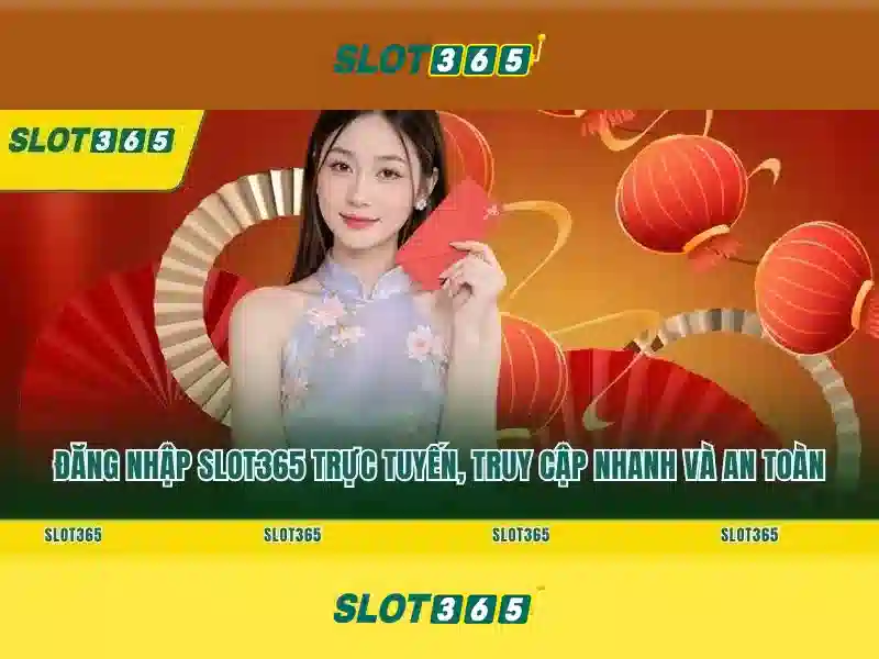 slot365 không bị chặn