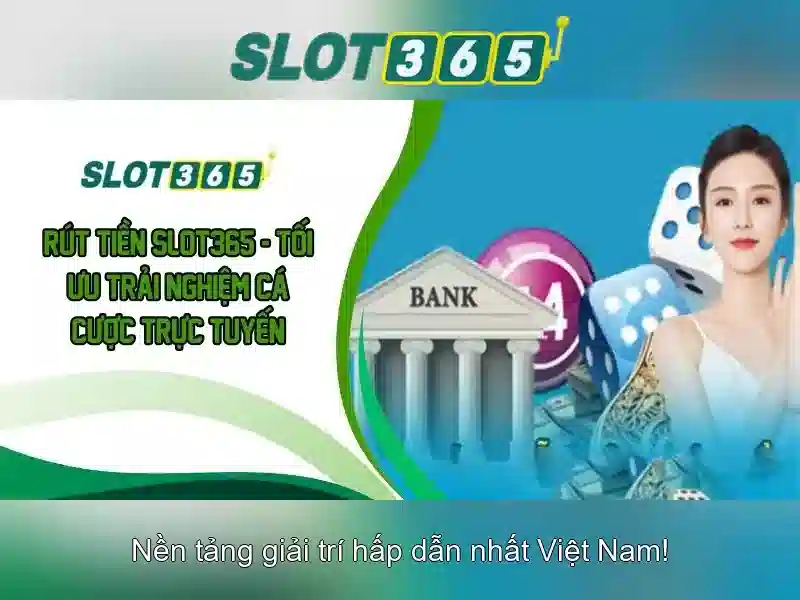 Trải Nghiệm Slot365