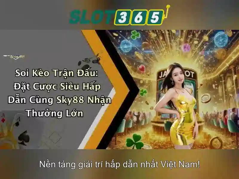 SLOT365 – Trải Nghiệm Cược Đỉnh Cao Với Ứng Dụng Slot365 App