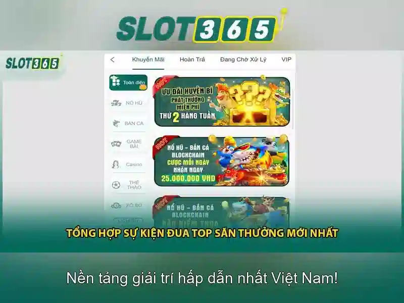 Slot365 - Game Slot được yêu thích nhất tại Việt Nam 2026