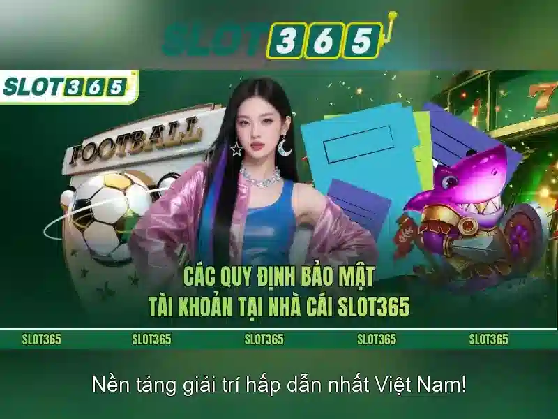 Đánh giá người chơi SLOT365