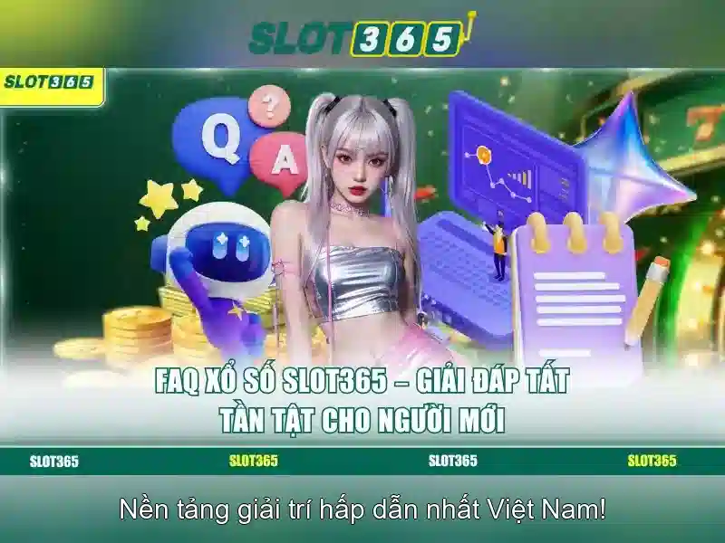 SLOT365 – Trải Nghiệm Slot365 VN Đỉnh Cao, Trải Nghiệm Slot365 VN Đỉnh Cao