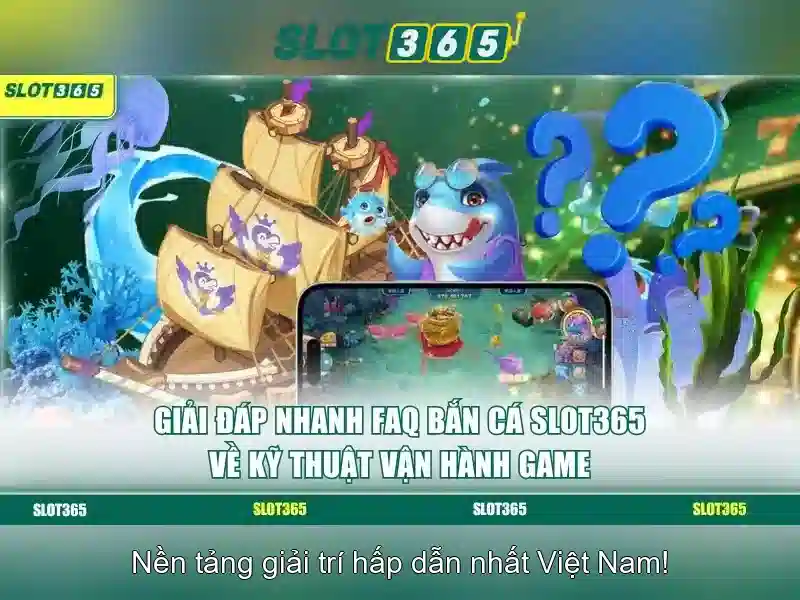 trải nghiệm Slot365