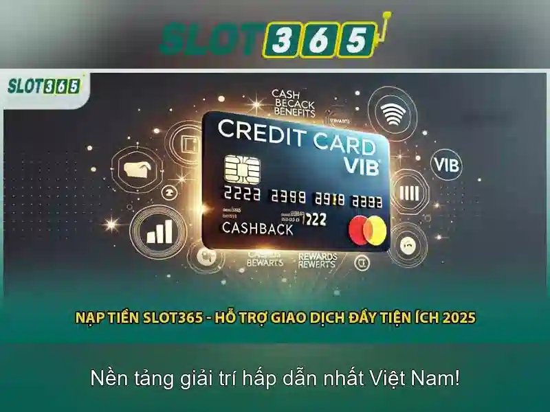 trải nghiệm slot365