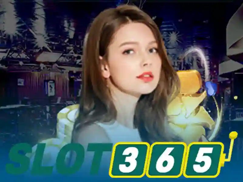 Trải nghiệm slot365